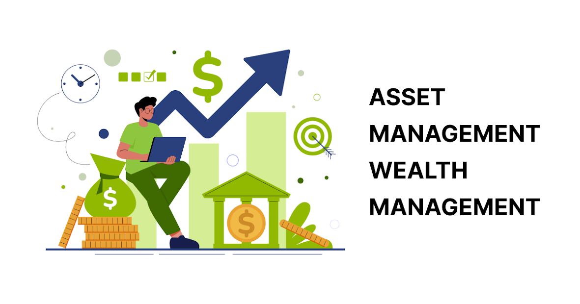 Asset Management wealth Management